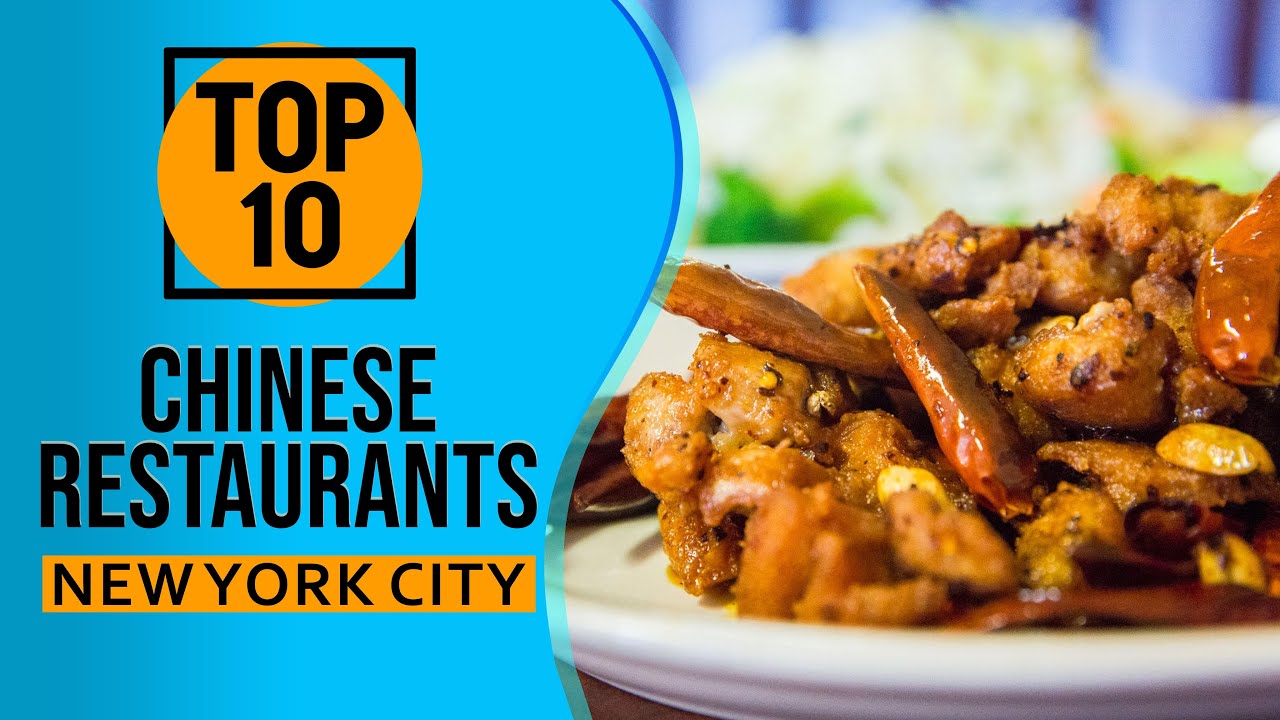 Top 10 Best Chinese restaurants New York City