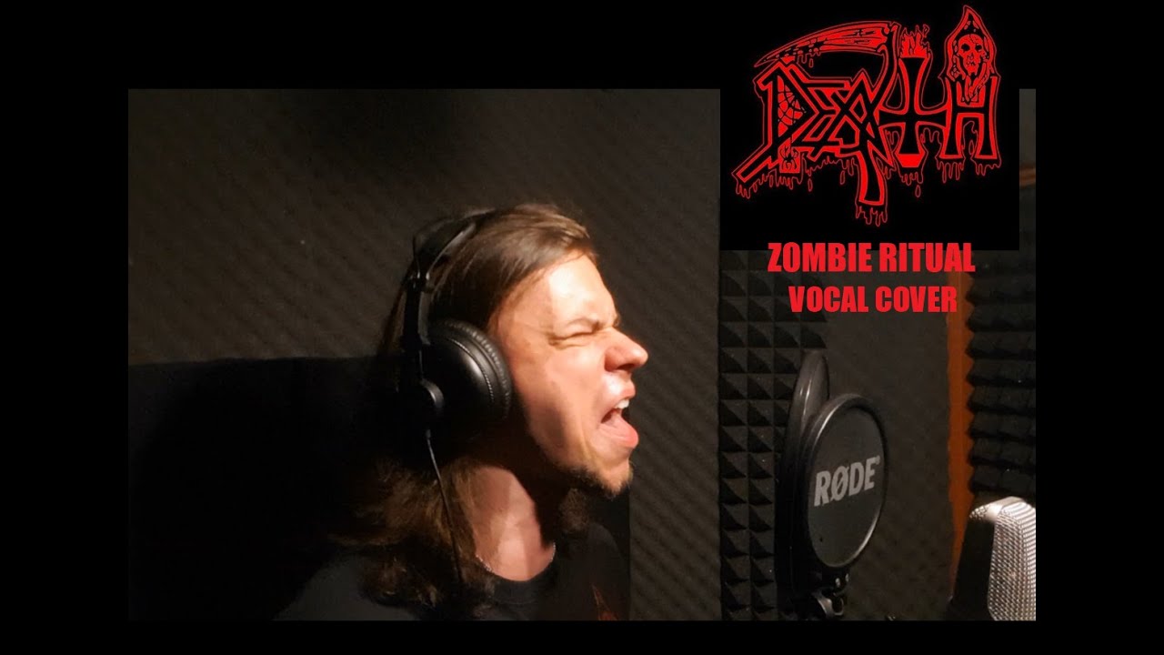 Death - Zombie Ritual - Vocal Cover