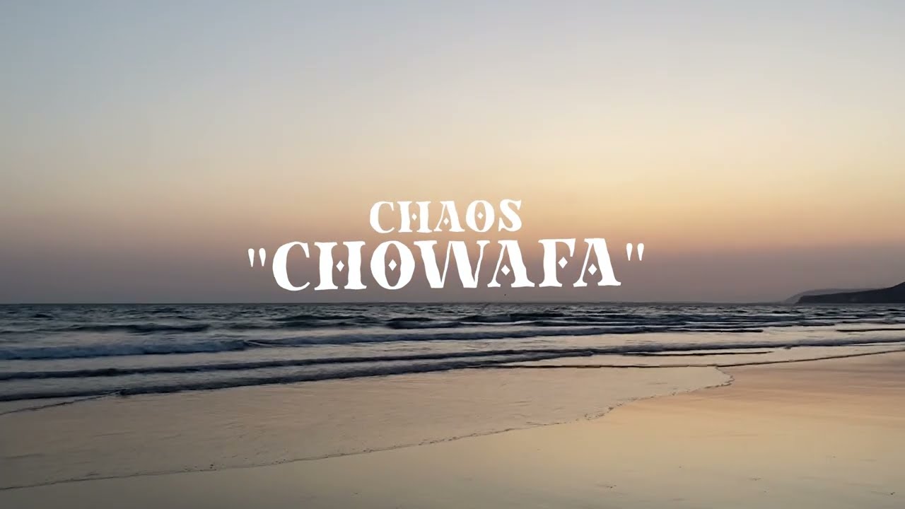 Chaos - Chowafa ( lyric video )