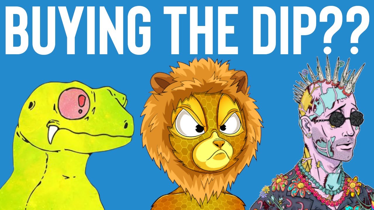 Best NFTs During The Dip - NFT Flipping, Crypto Crash & Buying The Bottom