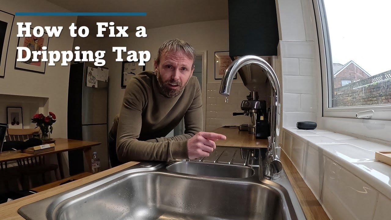 How to fix a dripping tap
