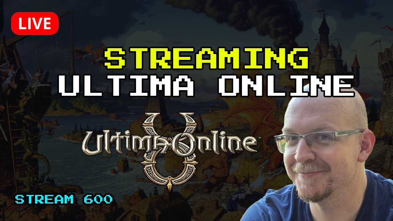 Streaming Ultima Online | Scripts on UO Outlands | Where to play?