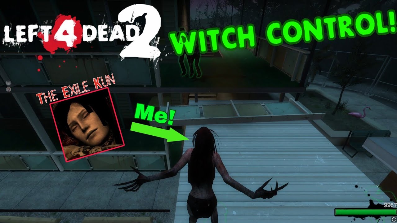 Playing As The Witch - LEFT 4 DEAD 2 (full Control)