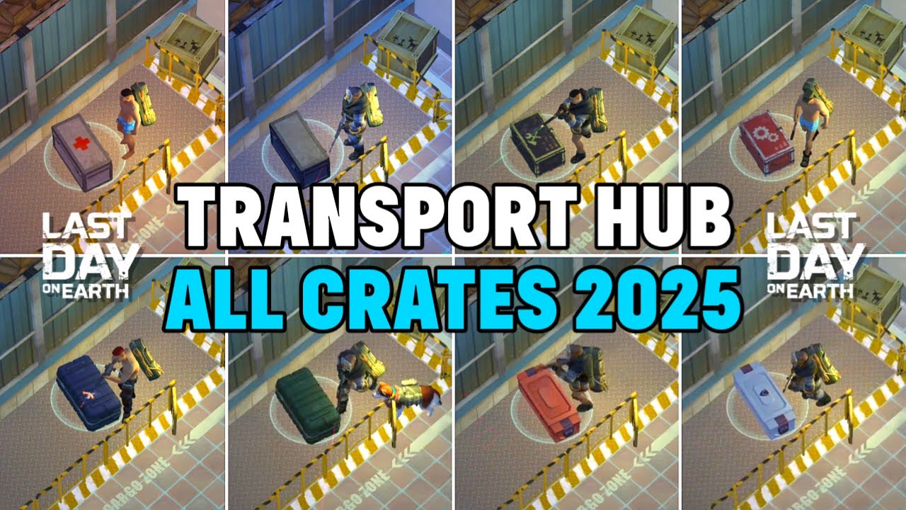 ALL CRATES IN THE TRANSPORT HUB! UPDATE - Last Day on Earth: Survival
