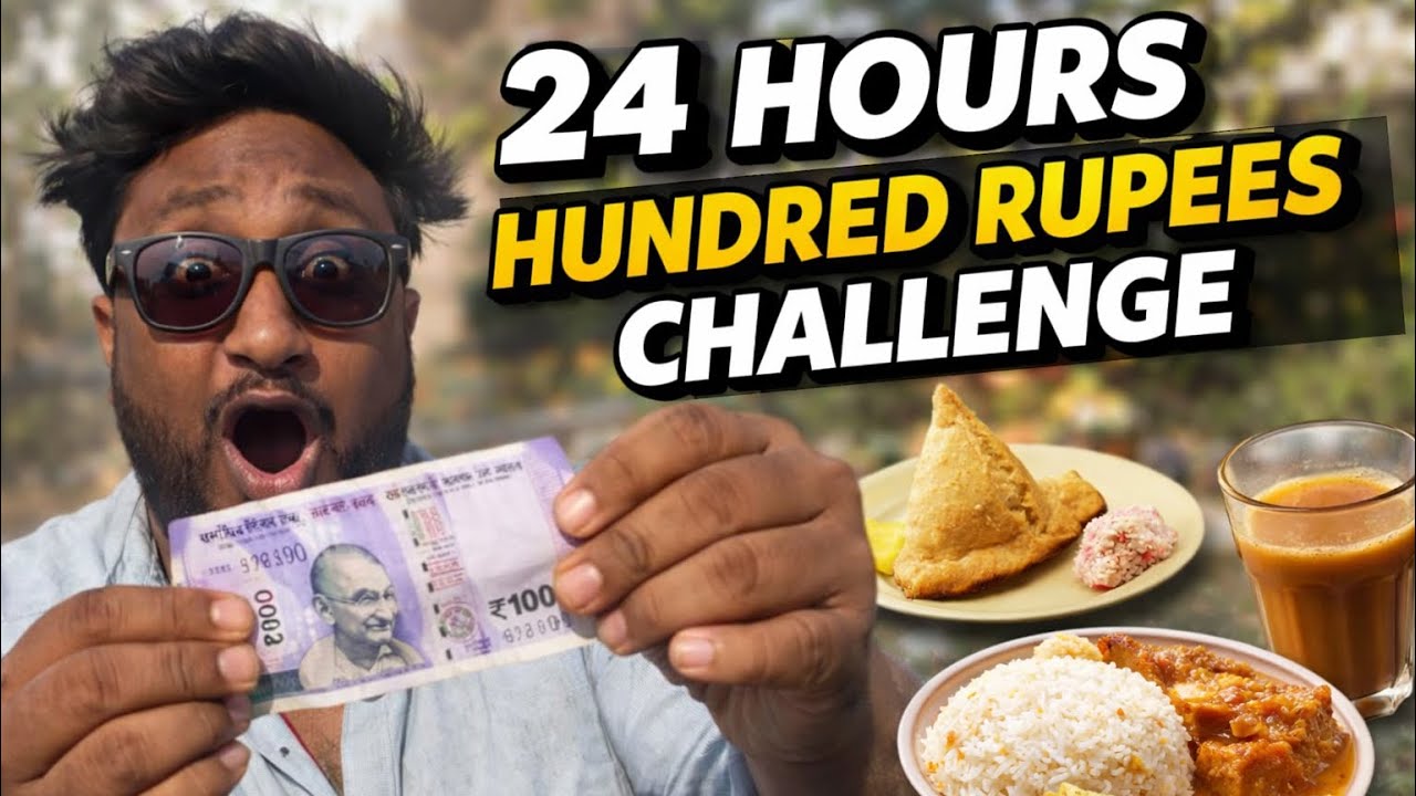 24 Hours ₹100 Challenge 😱 | মাত্ৰ ১০০ টকাত সম্পূৰ্ণ দিন কেনেকৈ কটালোঁ?