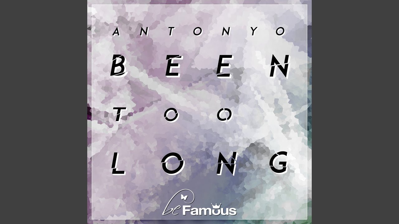 Been too long (Club Extended Mix)