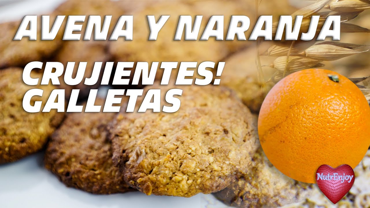 GALLETAS DE AVENA Y NARANJA , SIN HUEVO, SIN AZUCAR REFINADA.