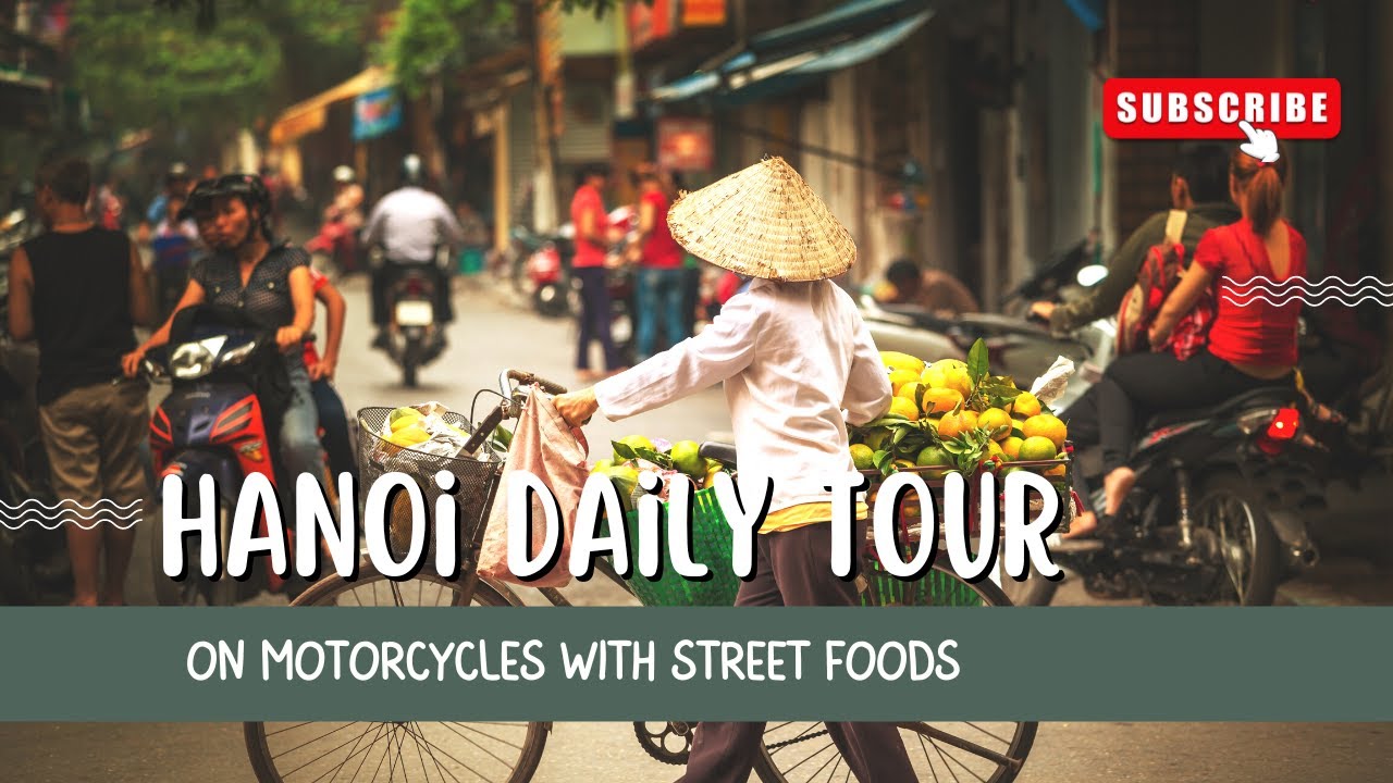 Hanoi Motorcycle Tour for Street Foods | Hanoi Daily Motorbike Trips