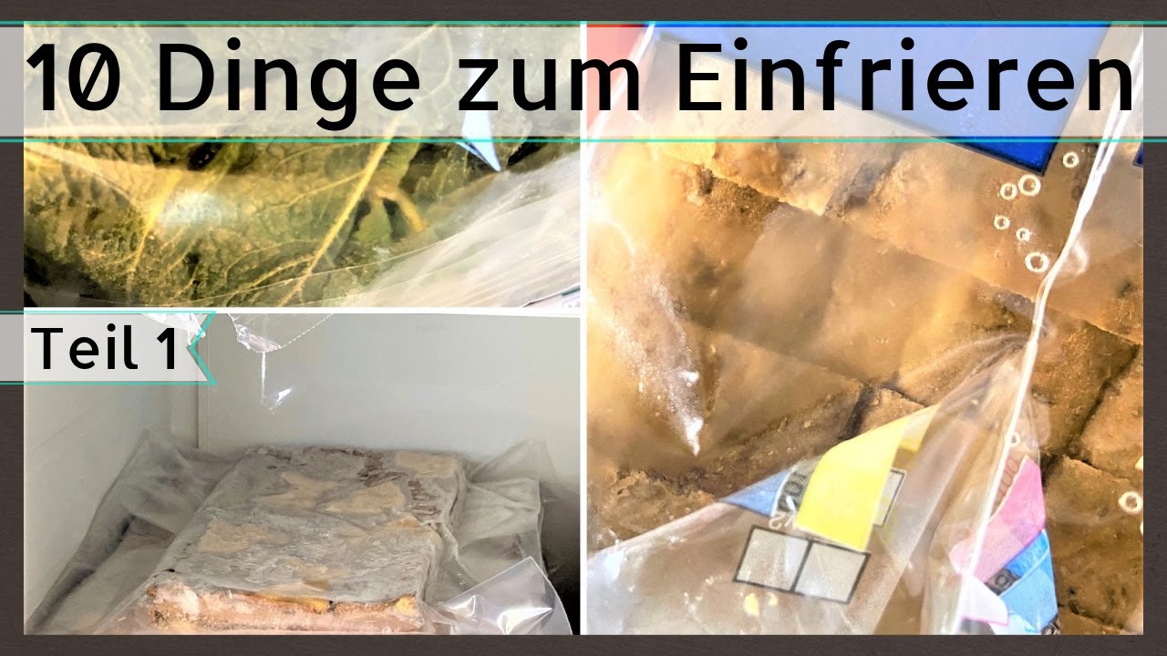 * 10 Dinge zum Einfrieren * Vorräte und Selbstgemachtes * Teil 1 *