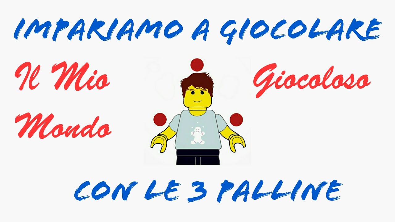 Lezione di giocoleria 1 - impariamo le 3 palline