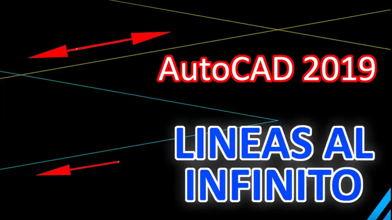 Lineas AL INFINITO, para referencia en AutoCAD