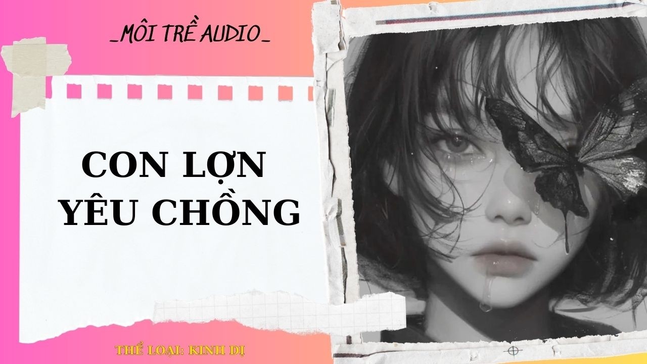 TRUYỆN AUDIO| CON LỢN YÊU CHỒNG- MÔI TRỀ AUDIO