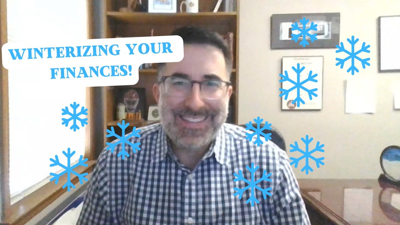 Winterizing Your Finances