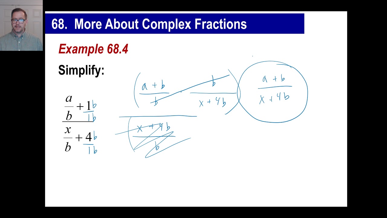Saxon Math - Algebra 1: 3rd Edition (Lesson 68 - More About Complex Fractions)