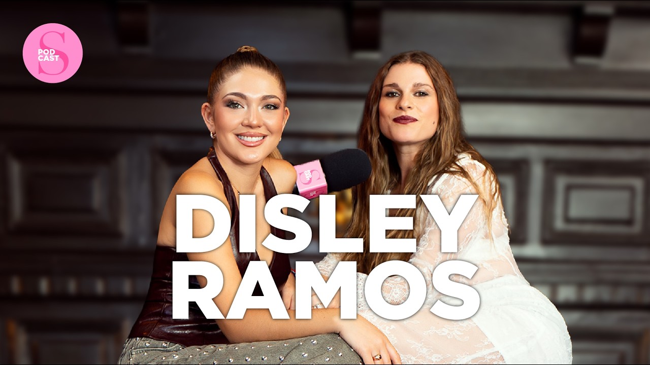 Disley Ramos: El camino al &eacute;xito de la estrella de TikTok | S Podcast con Tanza Varela