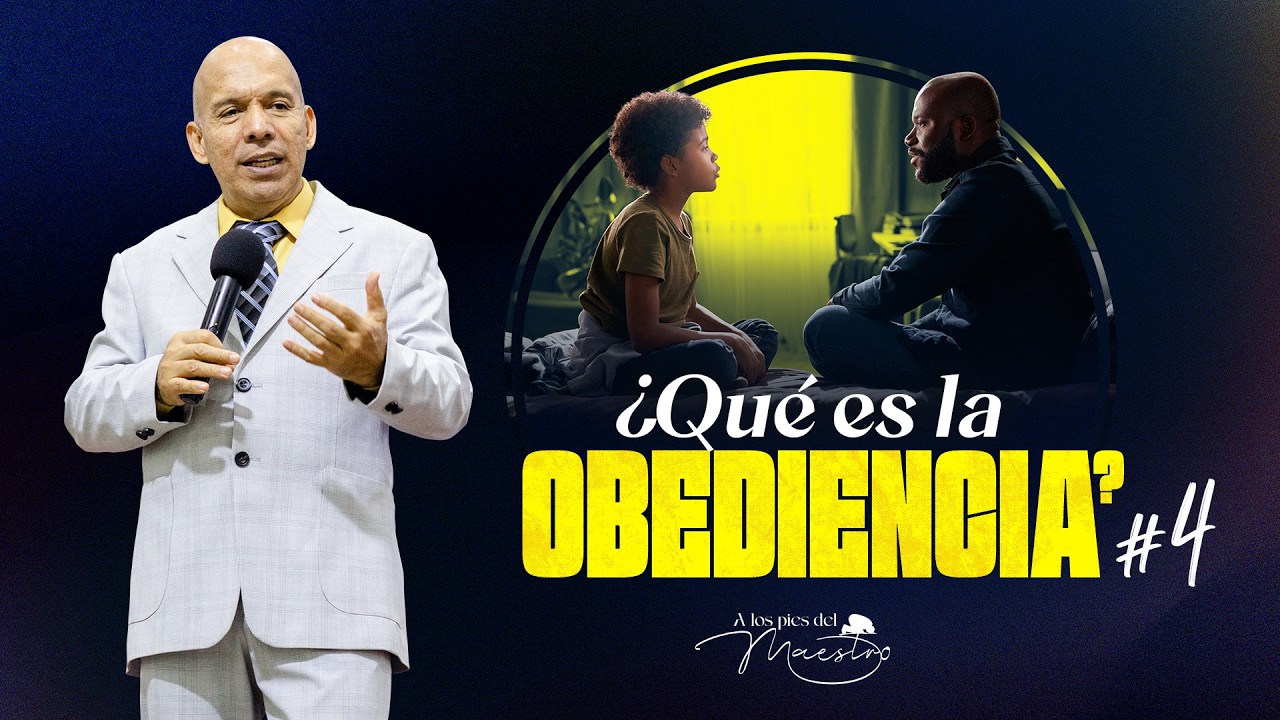 ¿Qué es la Obediencia? #4 | Seminario Bíblico