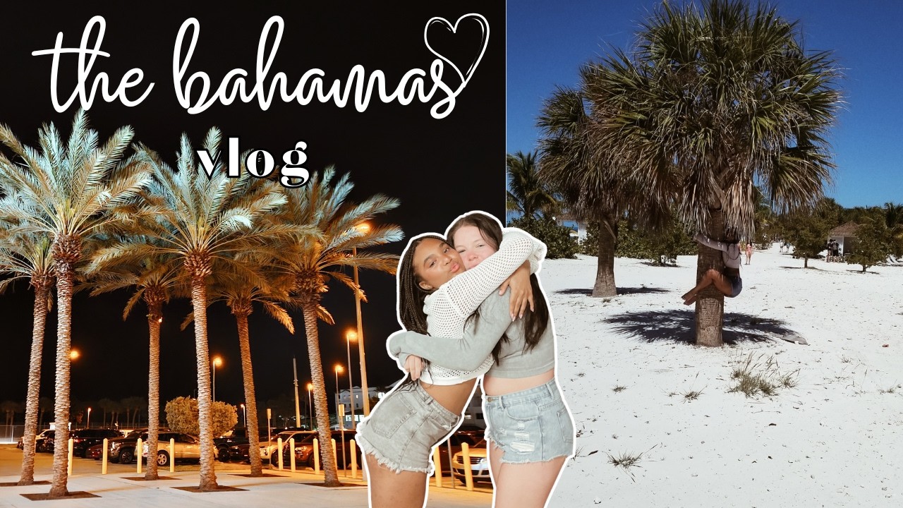 a love letter to the bahamas ✈︎ spend a week in the bahamas with me