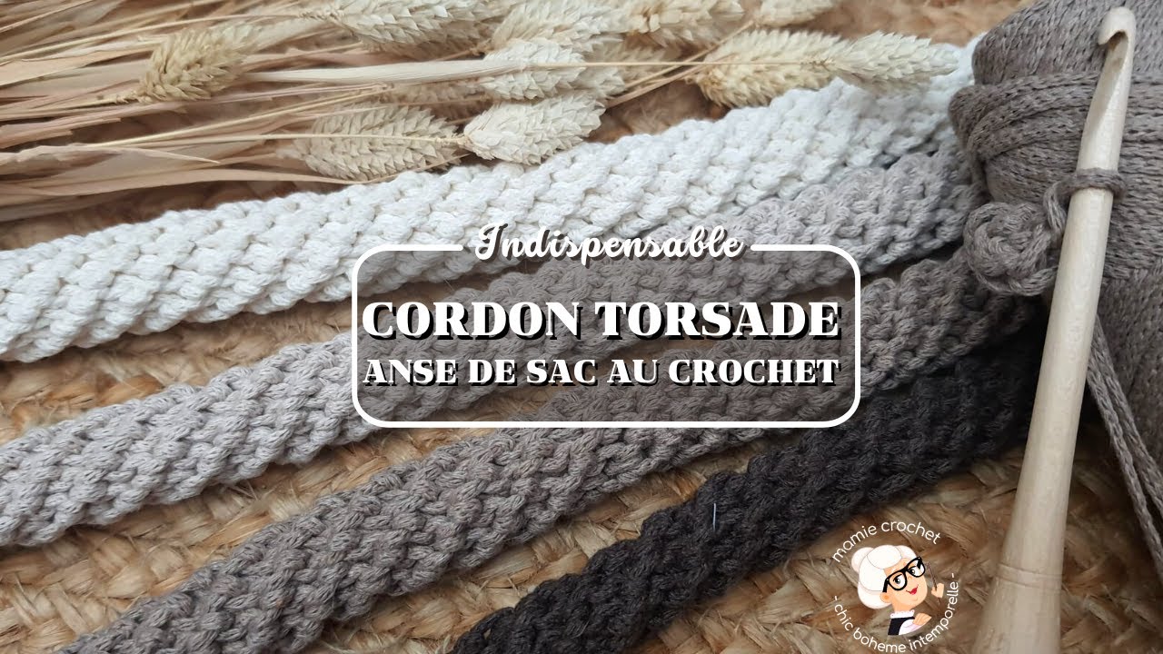 🧶 ANSES DE SACS PLUSIEURS TAILLES CORDON TORSADE / MODE /HAUTE COUTURE / TUTO CROCHET🧶@Mamie Crochet
