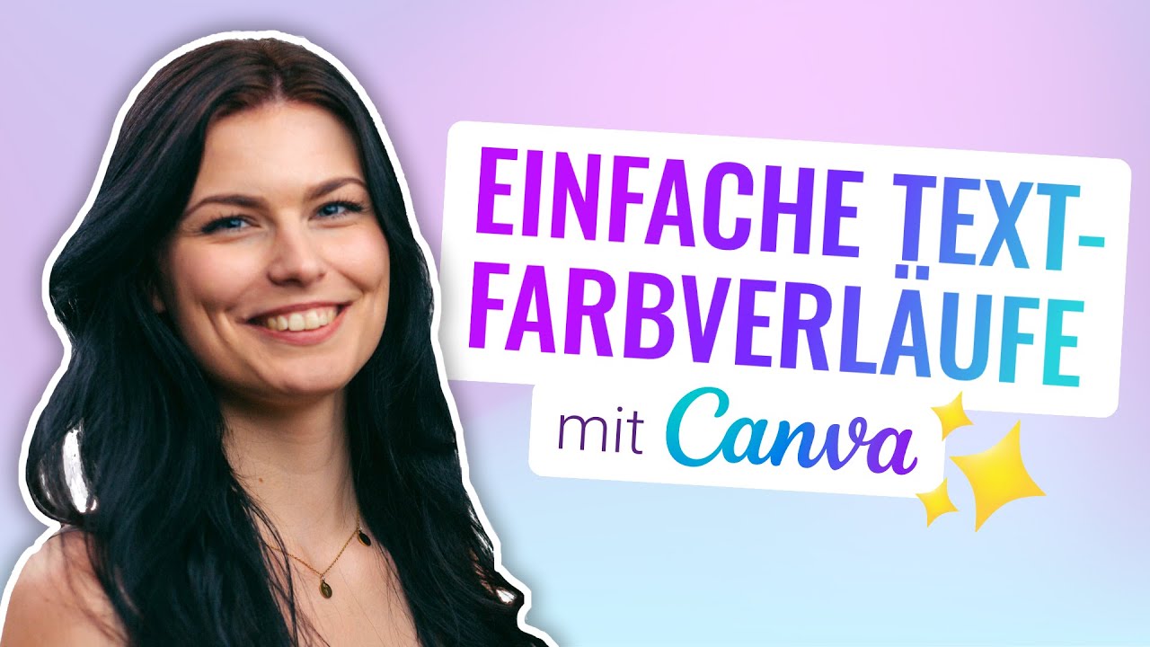 Schnell und einfach Text mit Farbverlauf in Canva erstellen