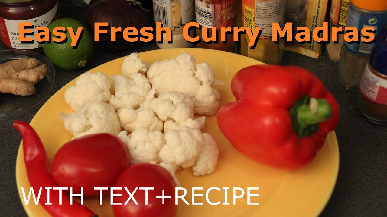 Easy Fresh Curry Madras - One Pan/Pot Meal