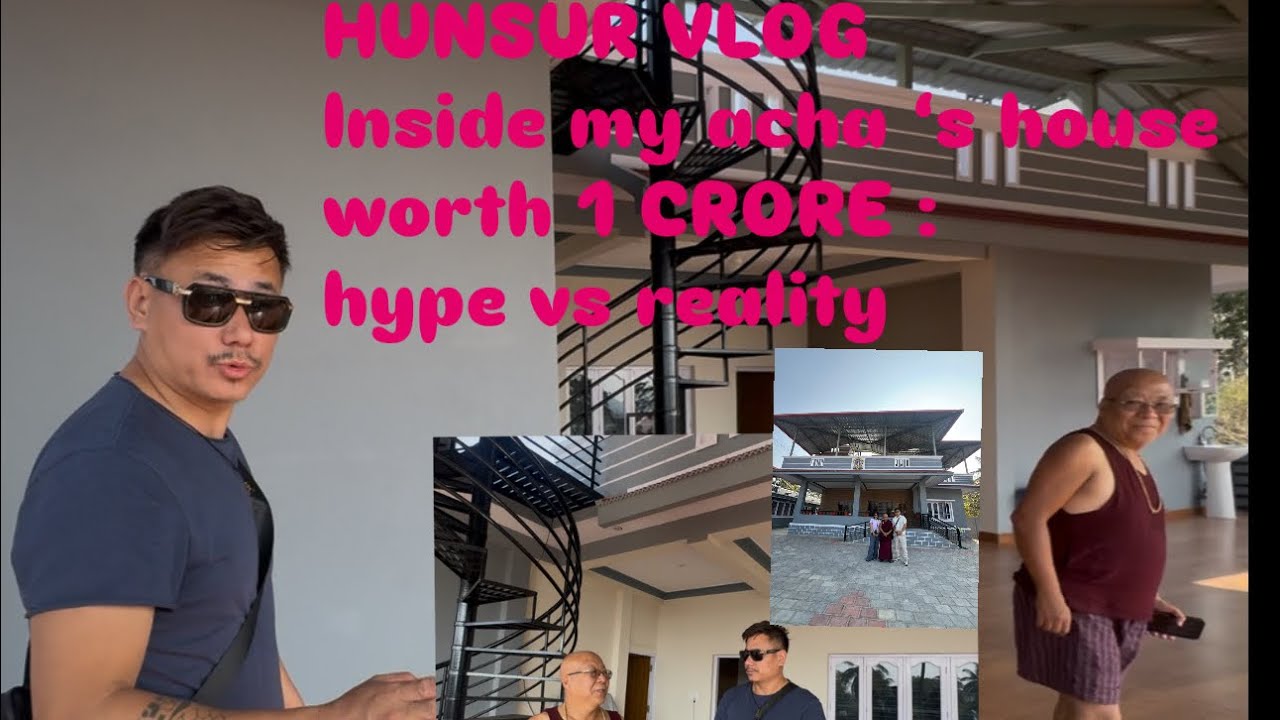 Inside ACHA ‘s HOUSE WORTH almost 1 CRORE in HUNSUR  ~ worth the HYPE ? 🫣$🏡🫡 | tibetan vlogger | RAW