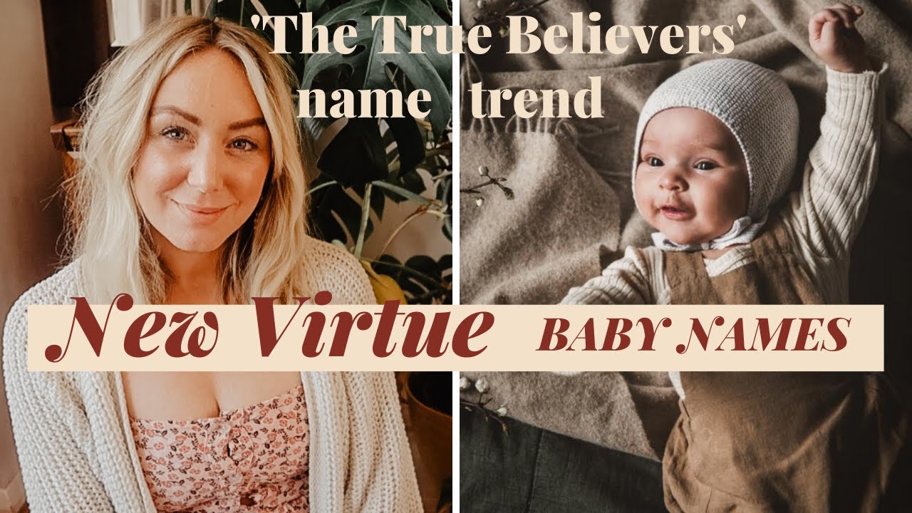 'NEW VIRTUE' BABY NAMES For A Post-Virus World | 'The True Believer' trend prediction | SJ STRUM