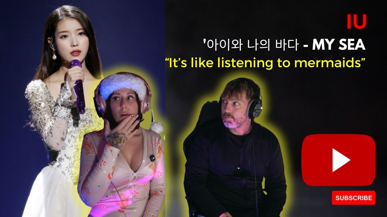IU - '아이와 나의 바다 - MY SEA - British Couple First Time Reaction