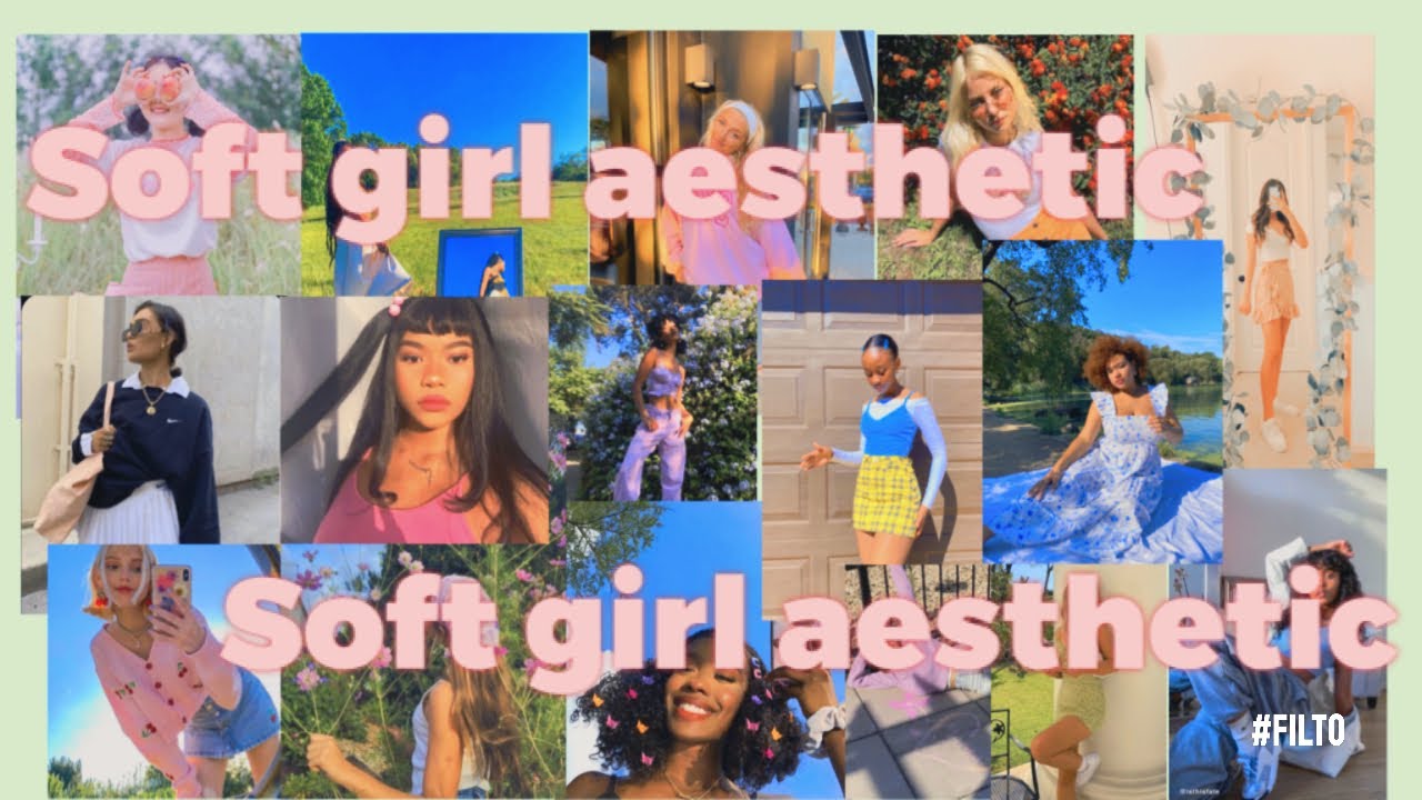 Soft girl aesthetic