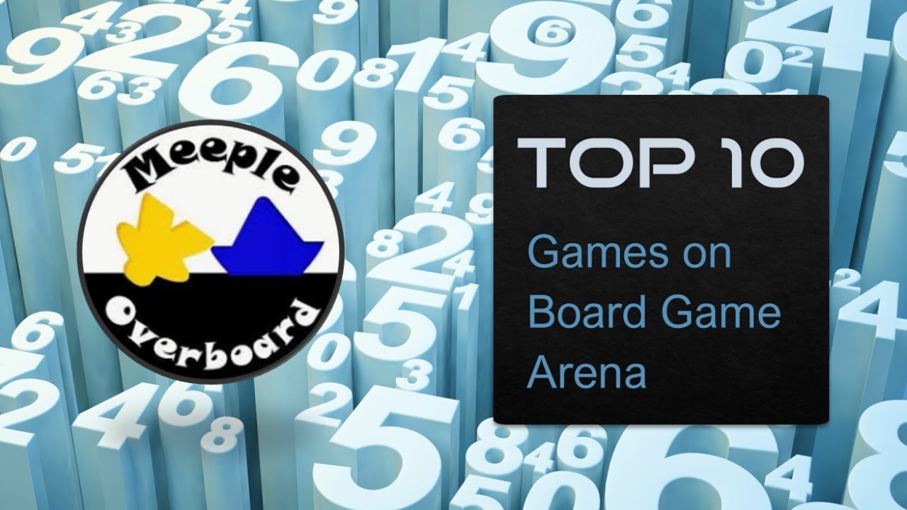 Top 10 Games on Board Game Arena - Meeple Overboard