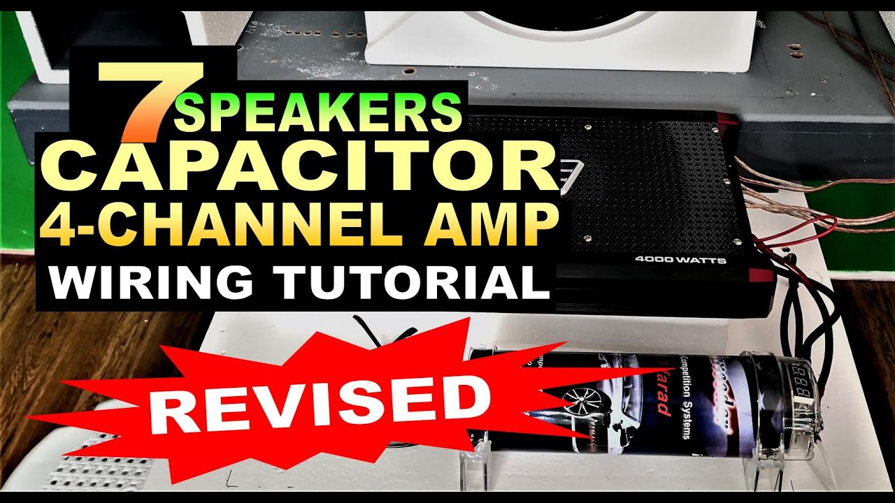7 SPEAKERS + 1 CAPACITOR on 4 CHANNEL AMPLIFIER DIY WIRING TUTORIAL EASY WITH DIAGRAM - 