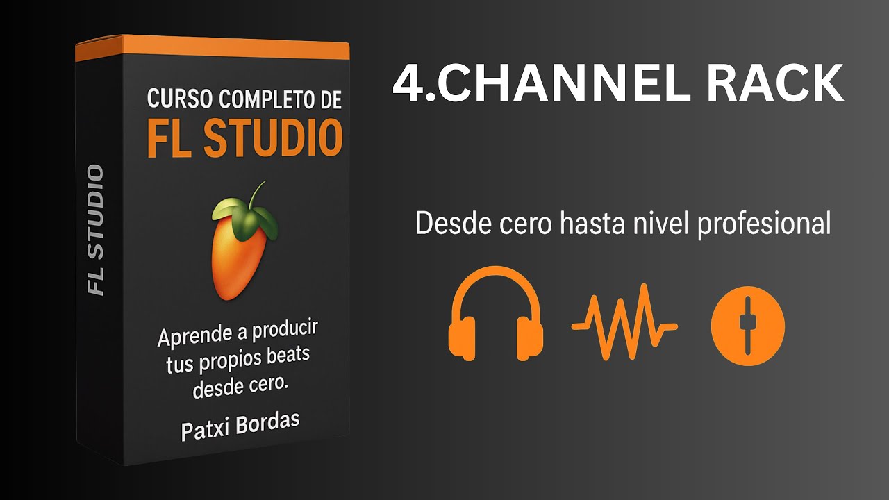 Capítulo 4 🎹 Curso Completo de FL Studio 21 – Channel Rack