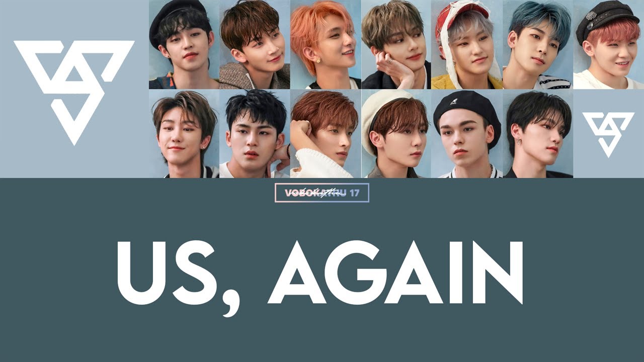 [Sub. Español] SEVENTEEN - Us, Again (우리, 다시)