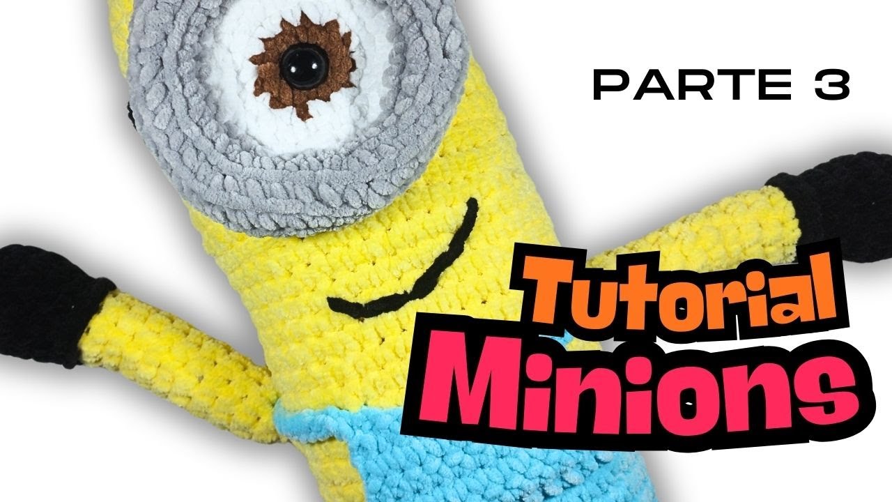 Así tejo un MINIONS GRANDE Parte 3 Tutorial de amigurumi, cómo tejer paso a paso #amigurumi #crochet