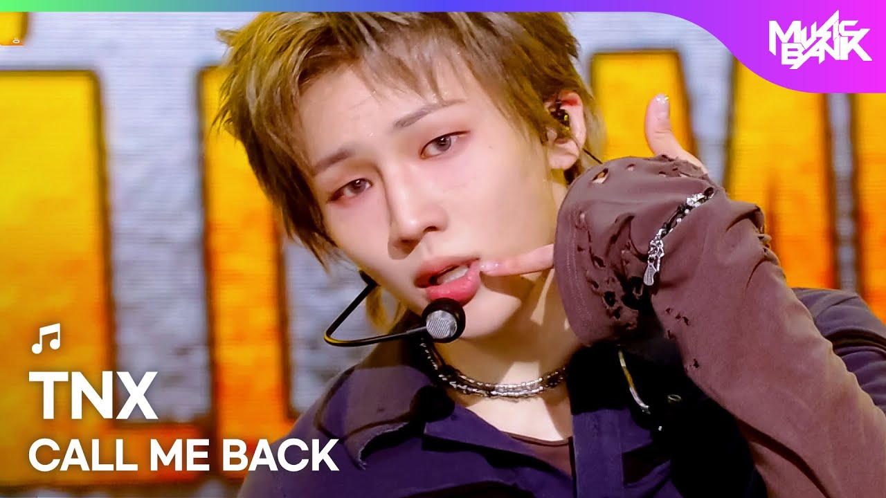 [COMEBACK🎉] TNX ティーエヌエックス 티엔엑스 - CALL ME BACK [Music Bank] | KBS WORLD TV 260123
