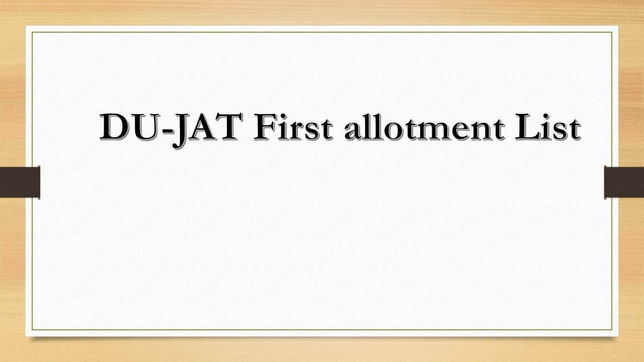 DU-JAT 2020: FIRST ALLOTMENT