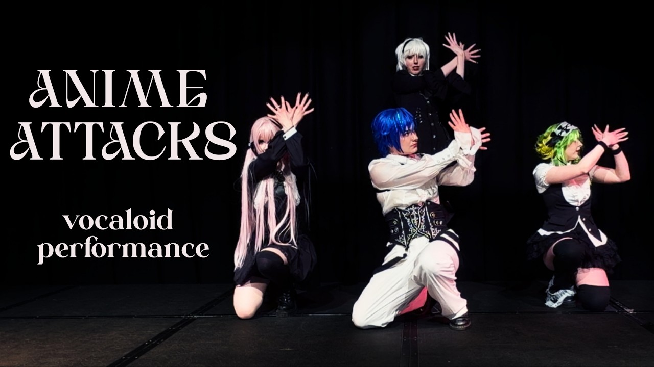 [KaBloom] Vocaloid Performance - Anime Attacks 2026