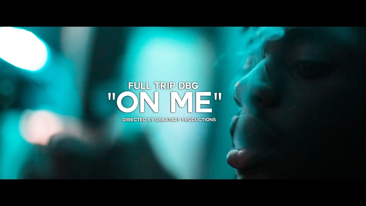 Full Trip - On Me (Official Video) (Canon 5D Mark III Music Video)