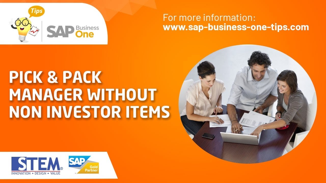 SAP Business One Tips: Easier Pick & Pack Manager Without Non-Inventory Items