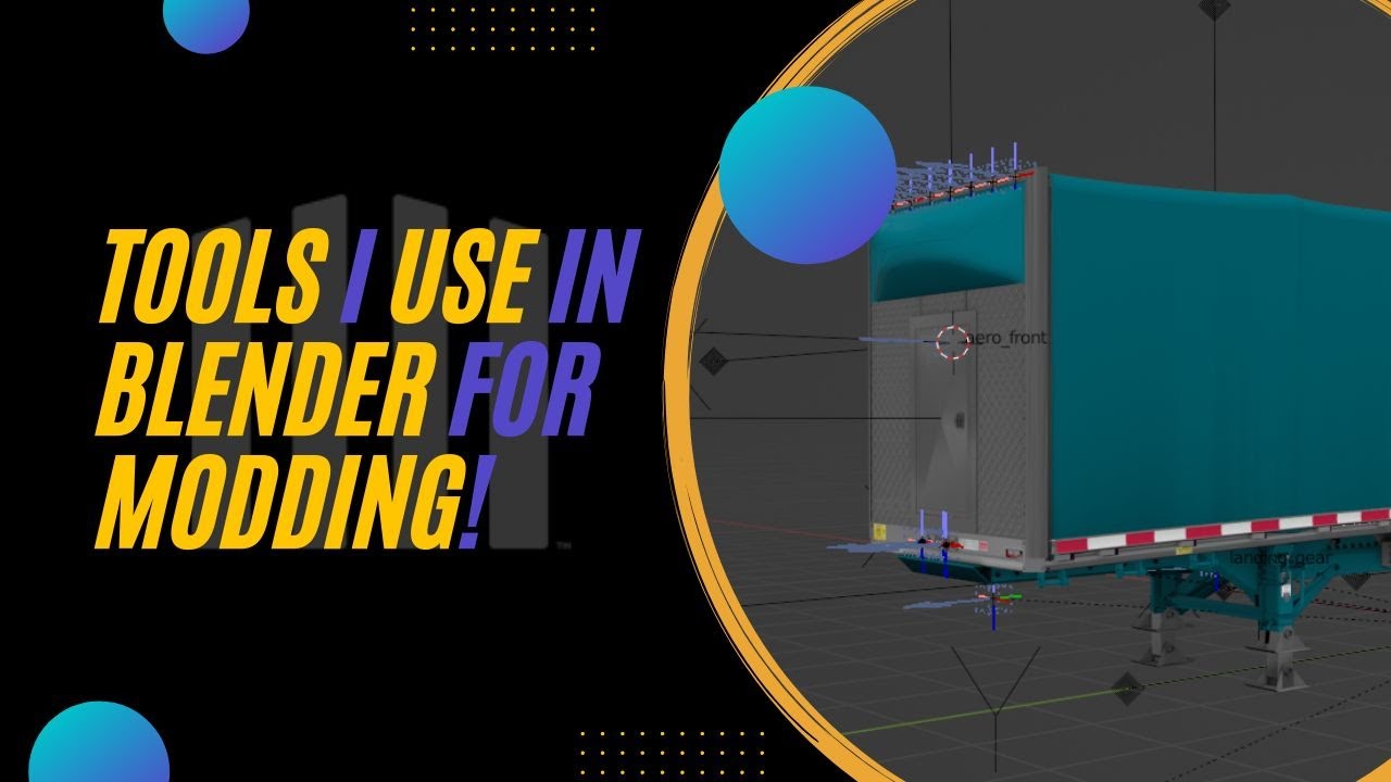 The Tools That Help Me In Blender For ATS Modding!