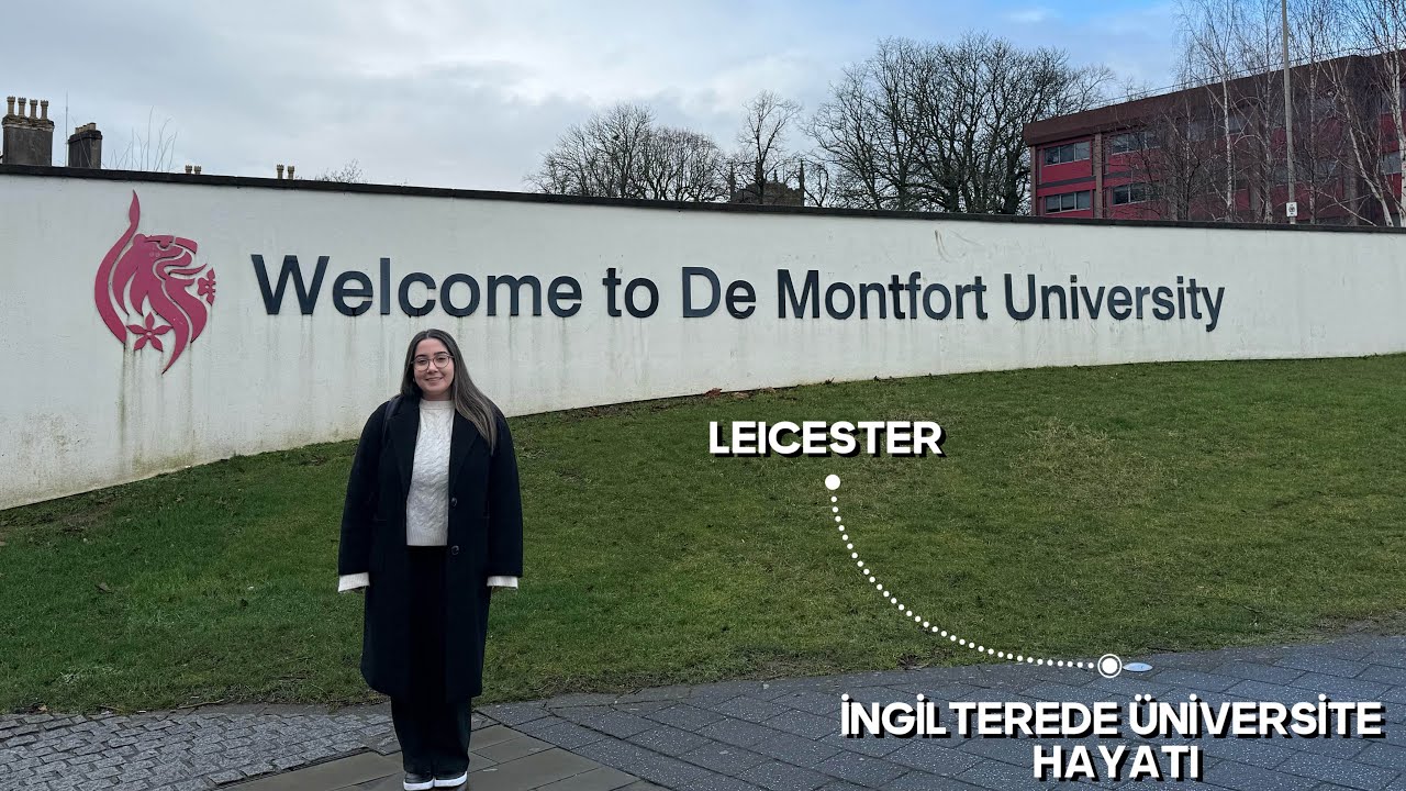 İngiltere’de Üniversite Hayatı | Leicester Deneyimim 🇹🇷🇬🇧