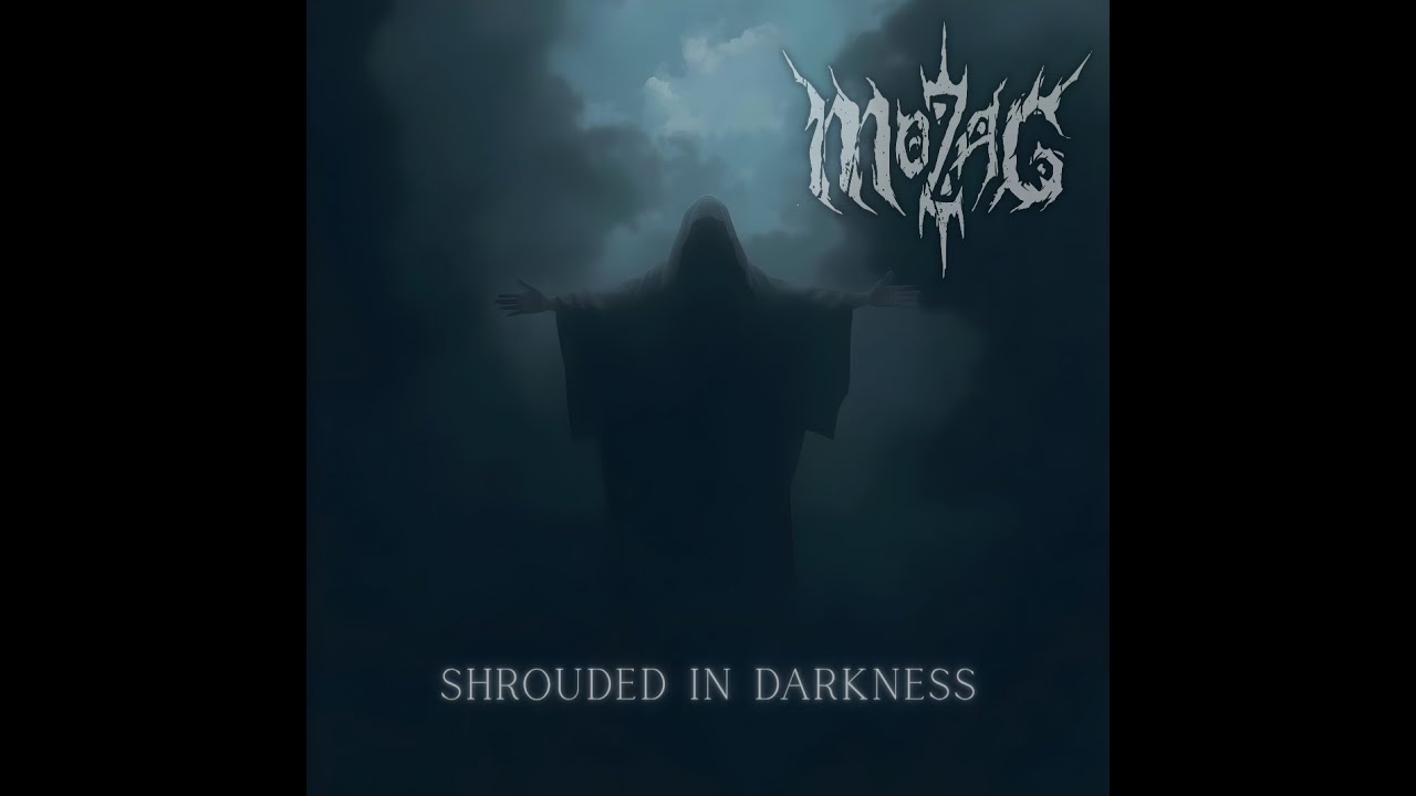 MOZAG - Shrouded In Darkness