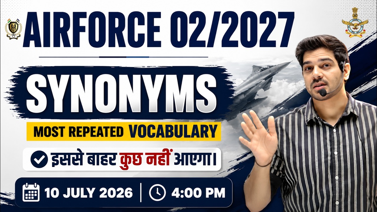 AIRFORCE 02/2027 Vocabulary | Most Repeated Synonyms | इससे बाहर कुछ नहीं आएगा | By Sanjeev Sir