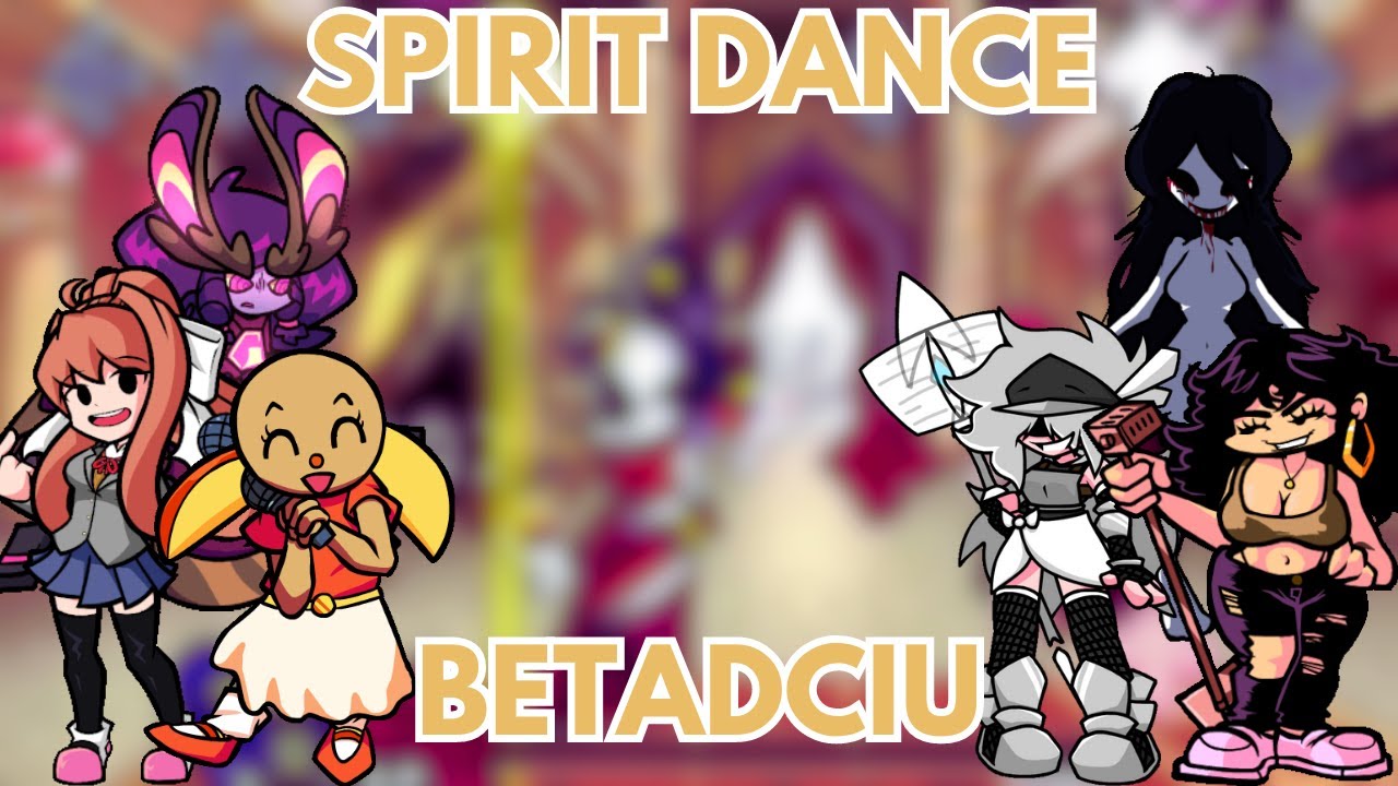 Spirit Dance But Every Turn A Different Cover Is Used (FnF Spirit Dance Betadciu) [+FLM]