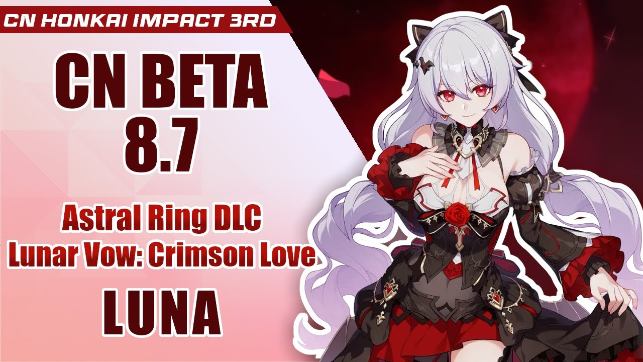 Honkai Impact 3rd - CN Preview Luna Divine-key | Beta 8.7 [Deutsch]