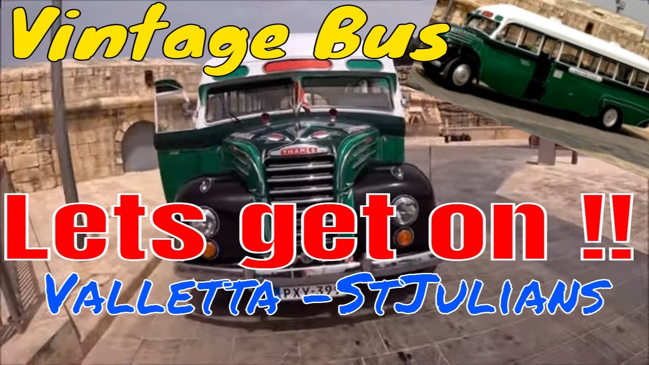 Malta Vintage Bus Tour, Valletta to St Julians sing-a-long return MALTA #englishman