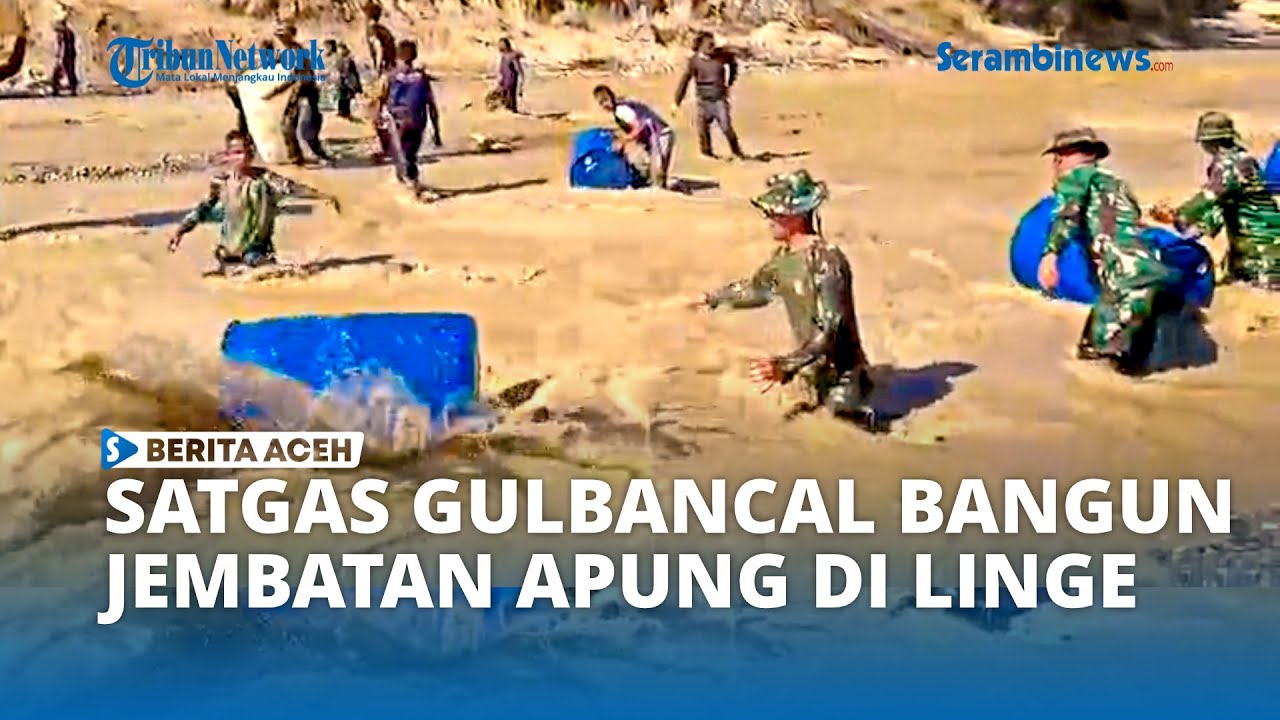 Satgas Gulbancal Kodim Aceh Tengah Bangun Jembatan Apung di Linge