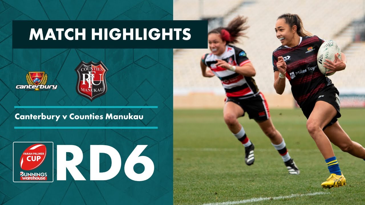 RD 6 HIGHLIGHTS: Canterbury v Counties Manukau (Farah Palmer Cup 2023)