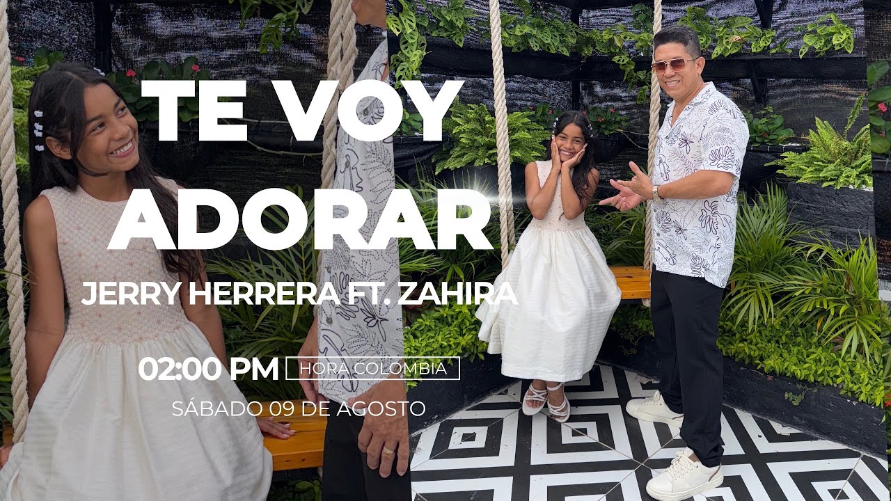TE VOY ADORAR (V&Iacute;DEO OFICIAL) JERRY HERRERA FT. ZAHIRA