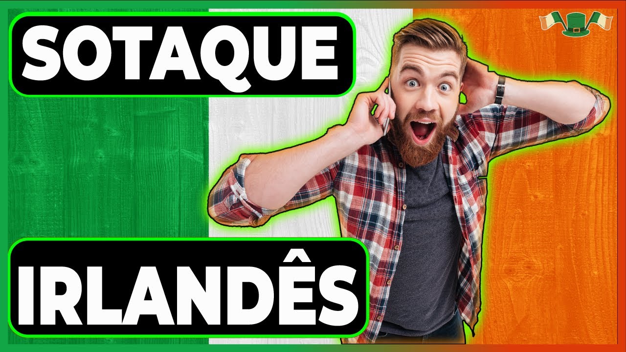 INGLÊS na IRLANDA | COMO é o SOTAQUE IRLANDÊS?