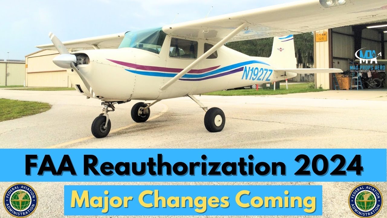 FAA Reauthorization brings major changes for general aviation